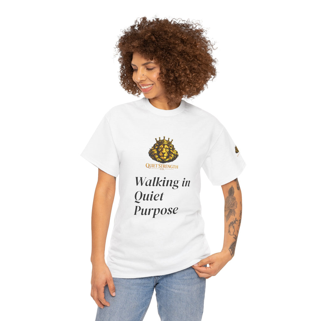 Walking in Quiet Purpose T-Shirt — Quiet Strength Logo Tee