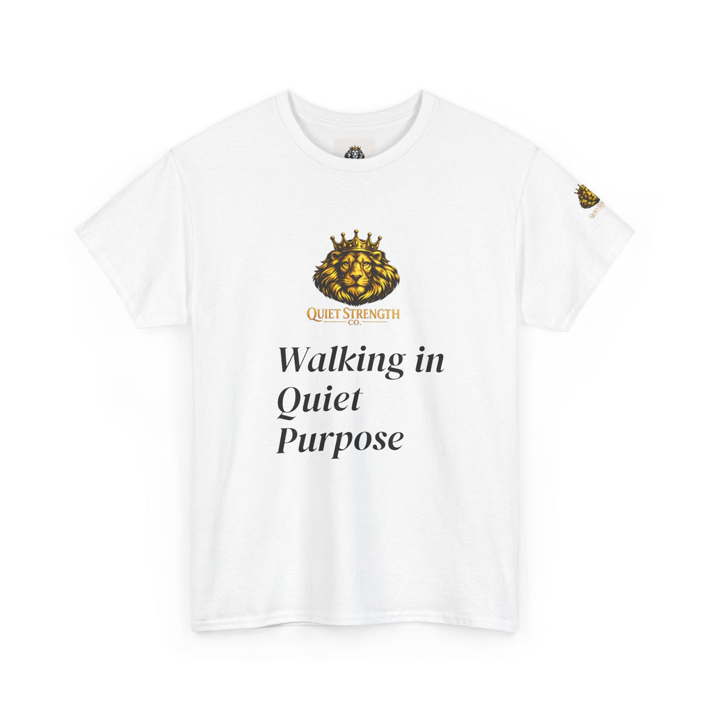 Walking in Quiet Purpose T-Shirt — Quiet Strength Logo Tee