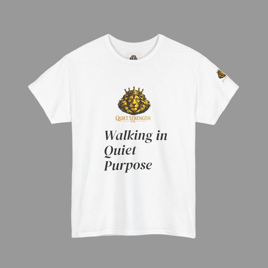 Walking in Quiet Purpose T-Shirt — Quiet Strength Logo Tee