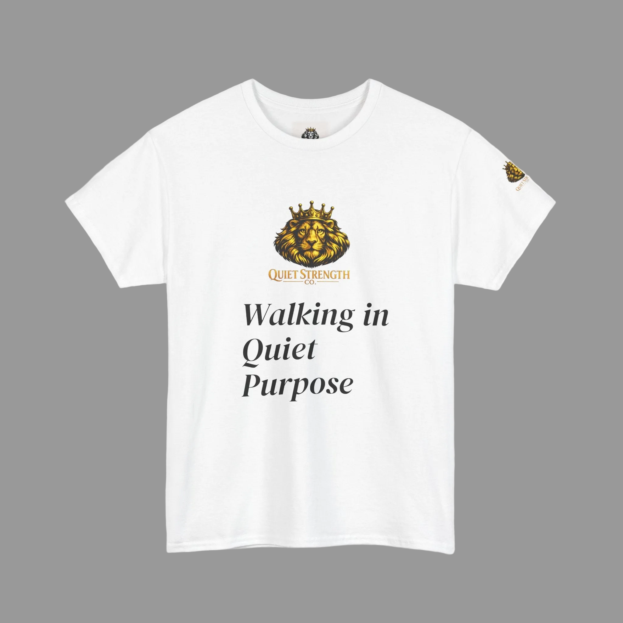 Walking in Quiet Purpose T-Shirt — Quiet Strength Logo Tee